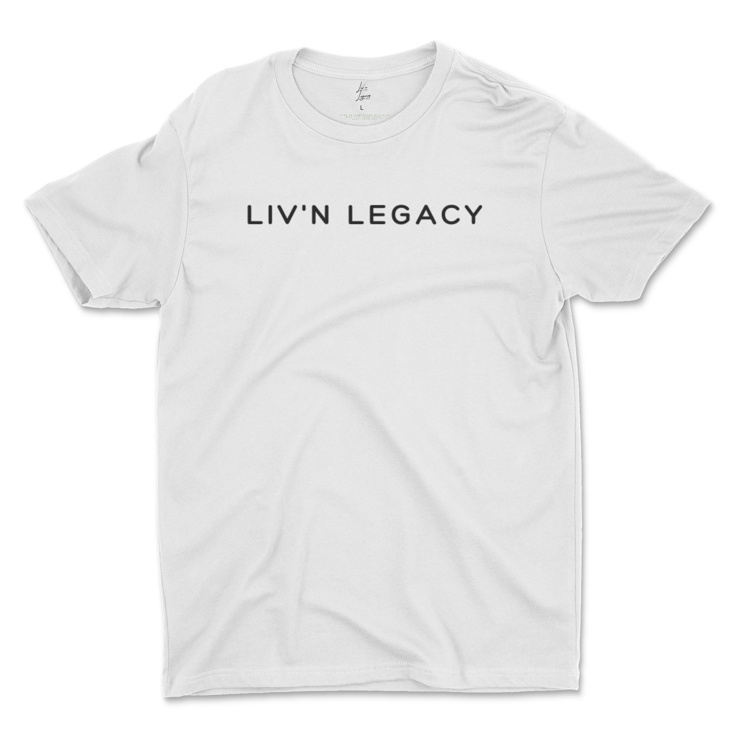 Liv'n Legacy Simple T-Shirt