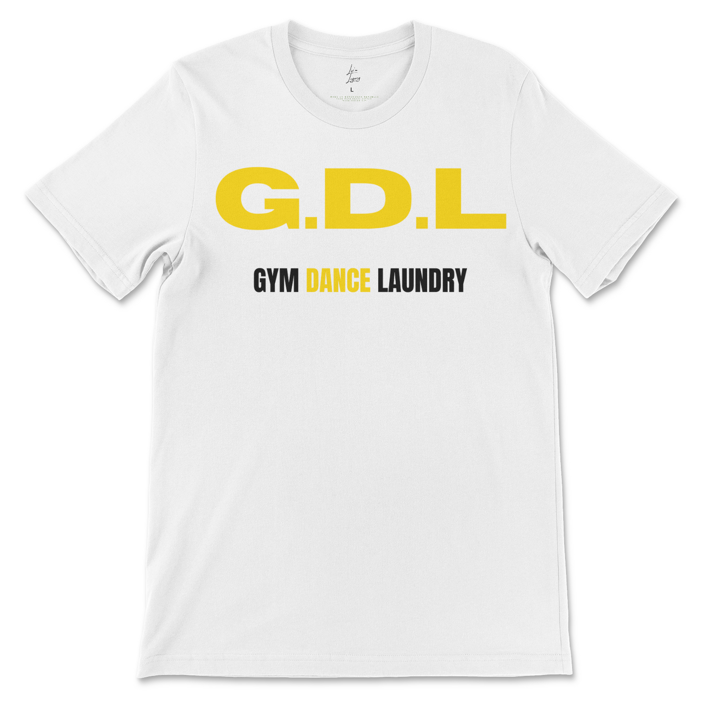 Gym Dance Laundry T-Shirt From Liv'n Legacy