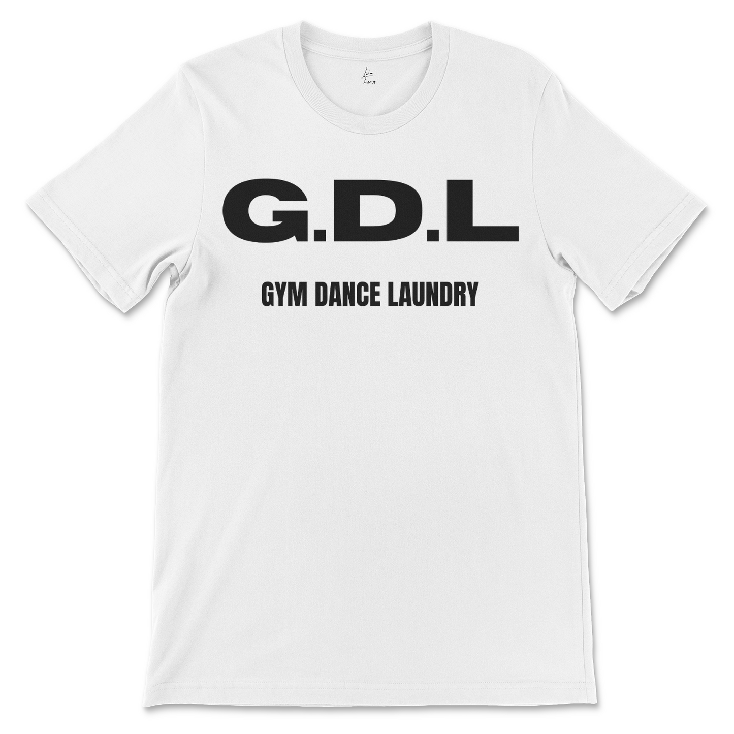 Gym Dance Laundry T-Shirt From Liv'n Legacy