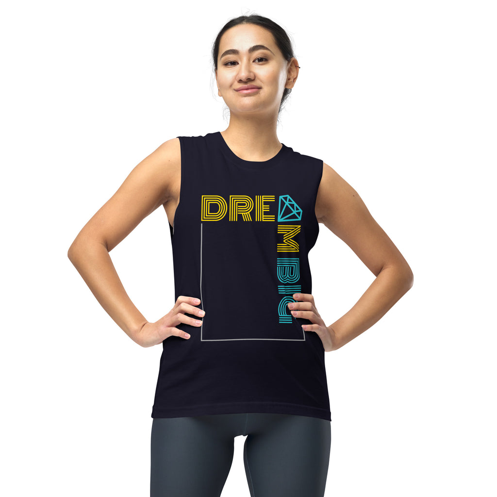 Dream BIg Sleeveless Tee