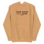 Look Good Feel Good Hoodie