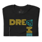 Dream Big Legacy T-Shirt