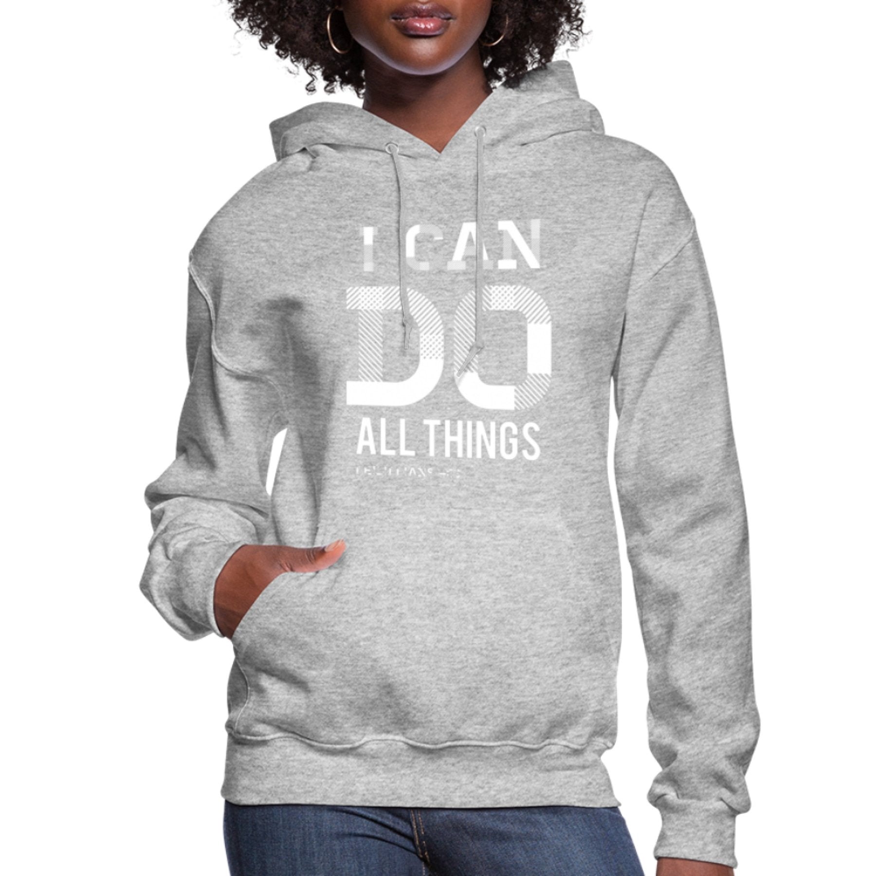 Hoodie - I Can Do All Things Philippians 4:13